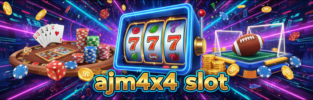 ajm4x4 slot